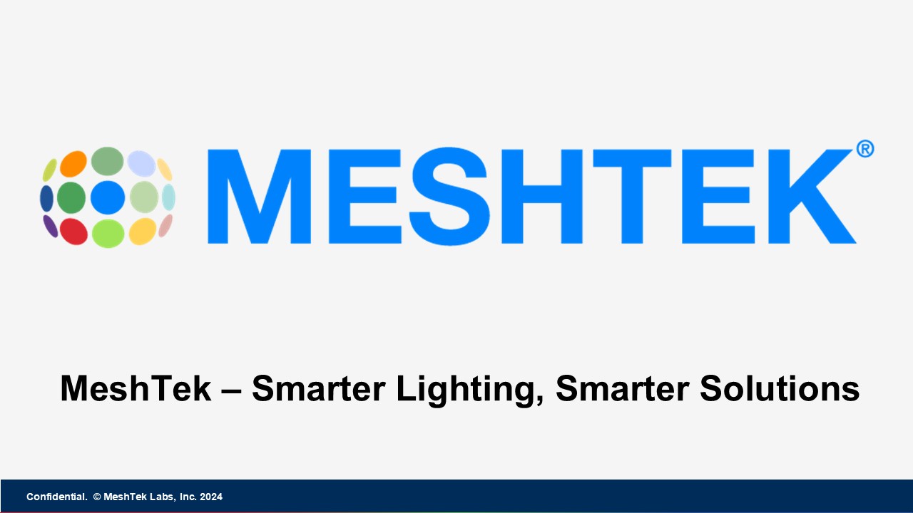 MeshTek – Smarter Lighting, Smarter Solutions