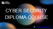 Cyber Security Diploma Course – Secure Your Future in Cyber Defense!