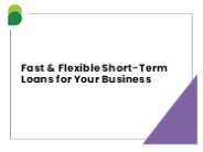 Fast & Flexible Short-Term Loans for Your Business
