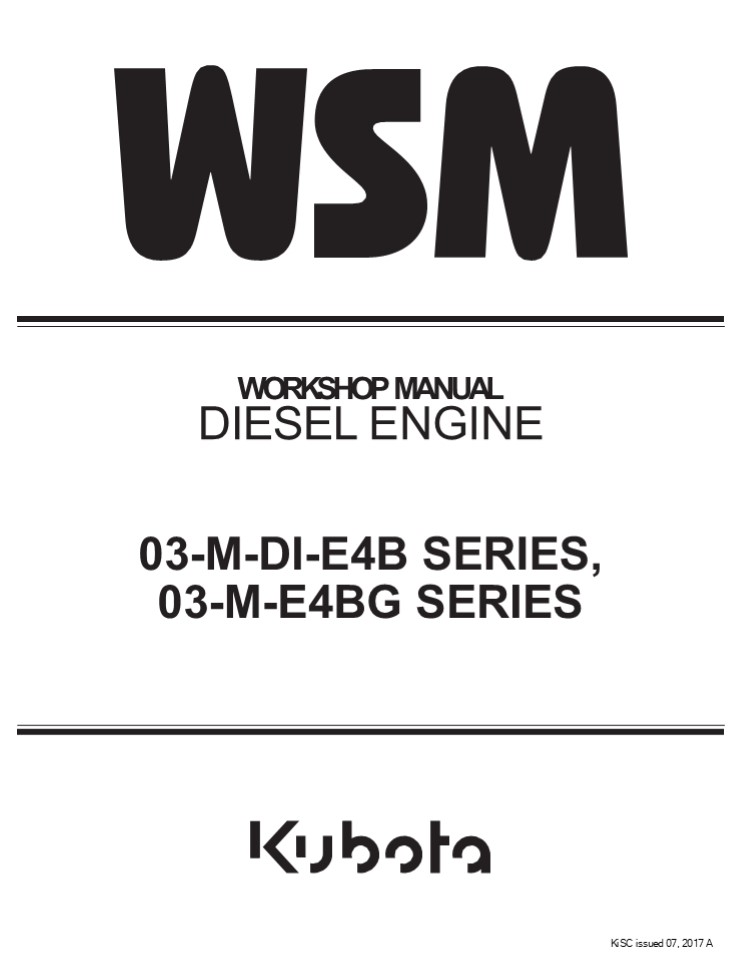 Kubota 03-M-DI-E4B SERIES, 03-M-E4BG SERIES DIESEL ENGINE Service Repair Manual Instant Download