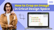 How to Crop an Image in Cricut Design Space​