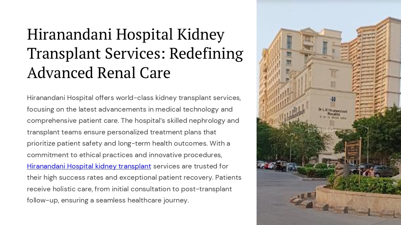 Hiranandani Hospital Kidney Transplant Services: Redefining Advanced Renal Care