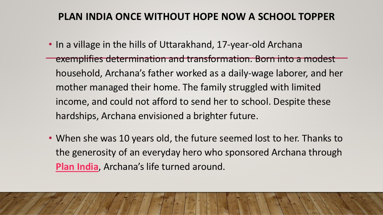 Plan India once without hope now a school topper