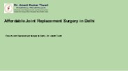 Affordable Joint Replacement Surgery in Delhi