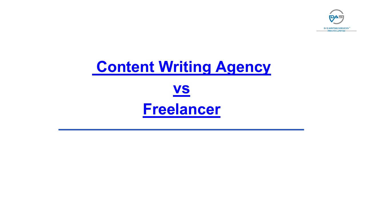 Differences to Consider: Content Writing Agency Vs Freelancer