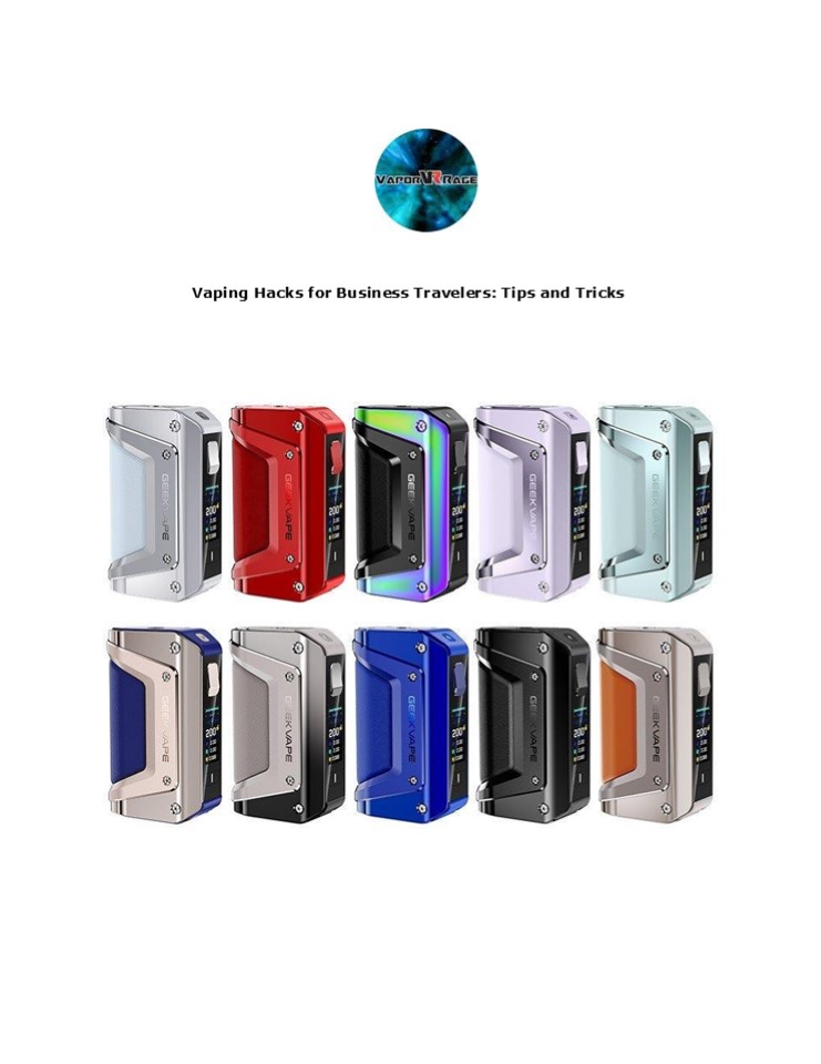 Vaping Hacks for Business Travelers: Tips and Tricks