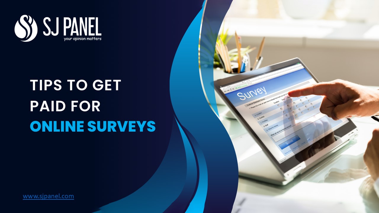 Tips to Get Paid for Online Surveys