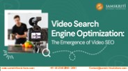 Video Search Engine Optimization: The Emergence of Video SEO