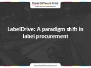 LabelDrive: A paradigm shift in label procurement