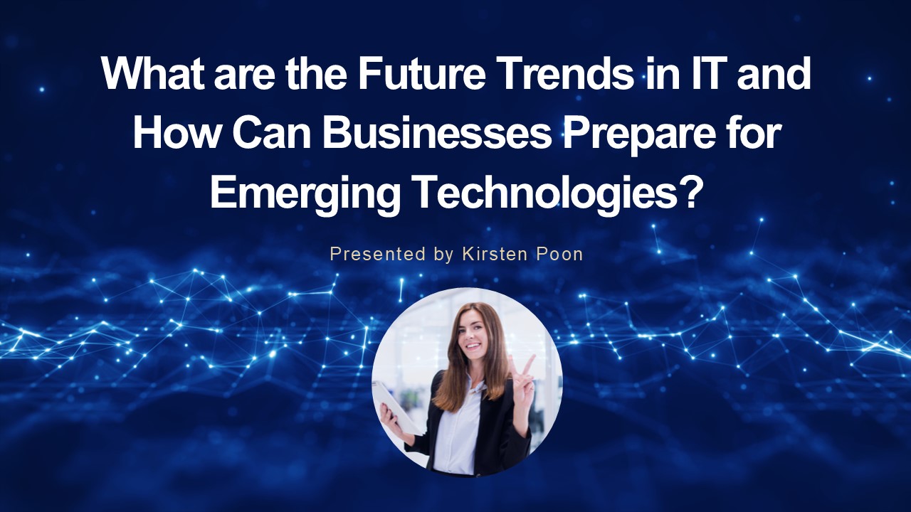 PPT – Kirsten Poon from Edmonton's Guide to Preparing for Future IT ...