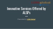 Innovative Services Offered by ALSPs