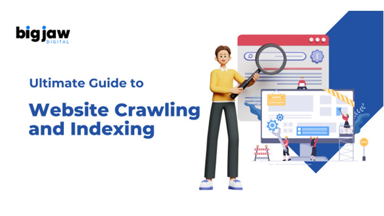Ultimate Guide to Website Crawling and Indexing
