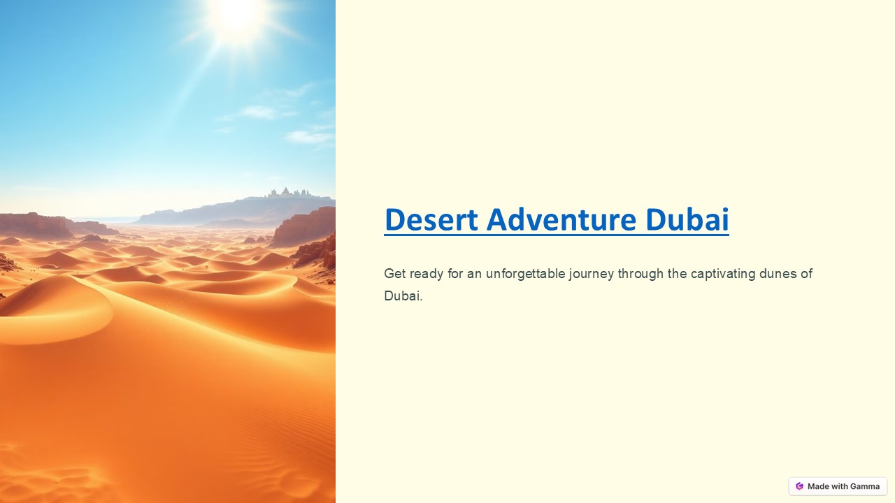 Desert Adventure Dubai – Experience the Best Moments