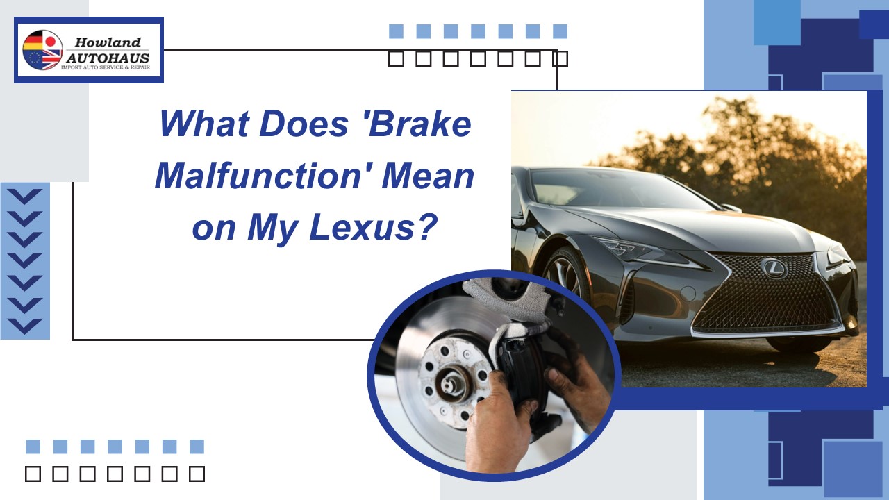 What Does 'Brake Malfunction' Mean on My Lexus