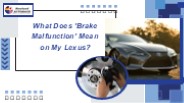 What Does 'Brake Malfunction' Mean on My Lexus
