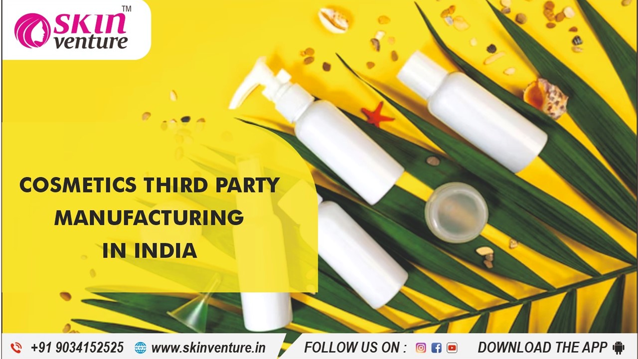 Leading Cosmetics Third Party Manufacturing in India