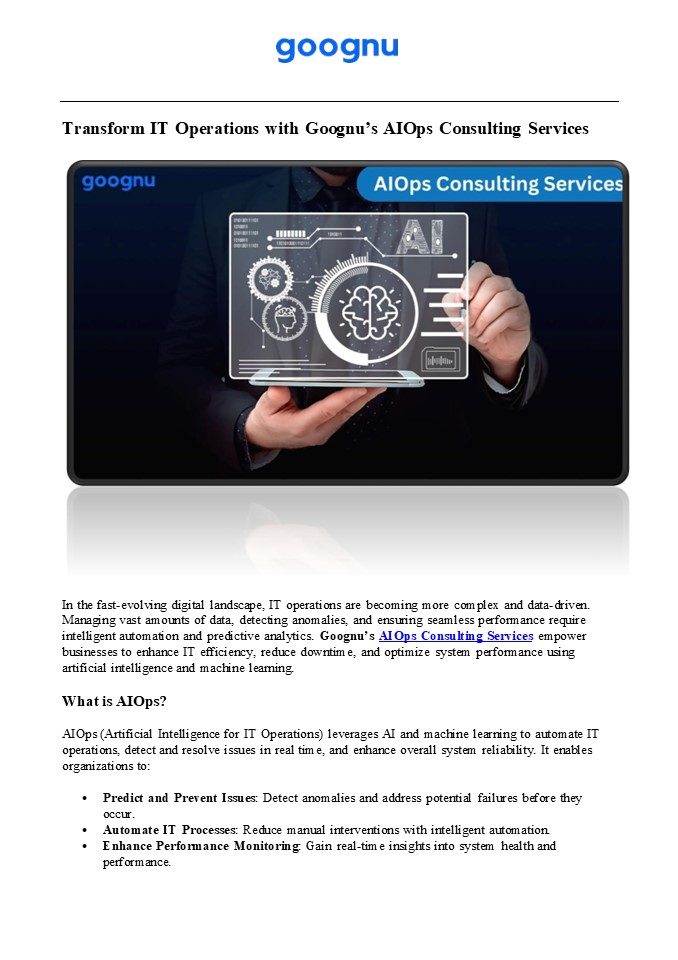 Optimize IT Operations with Goognu’s AIOps Consulting Services (1)