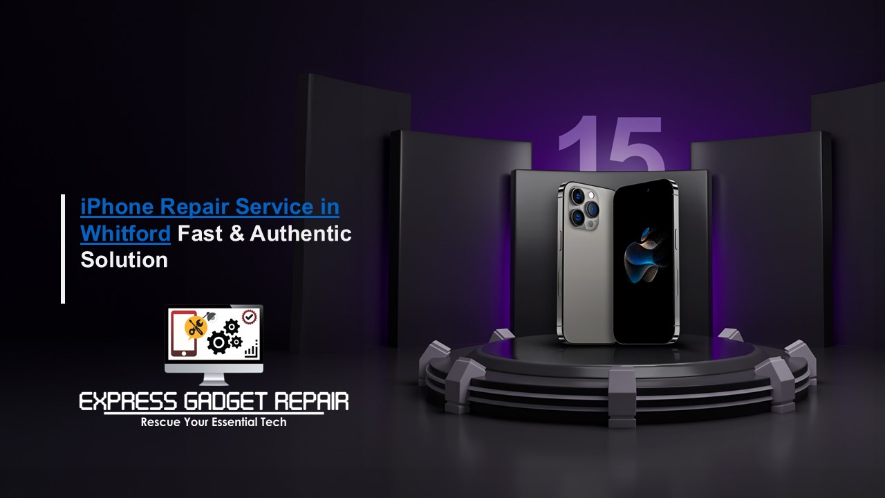 iPhone Repair Service in Whitford Fast & Authentic Solution