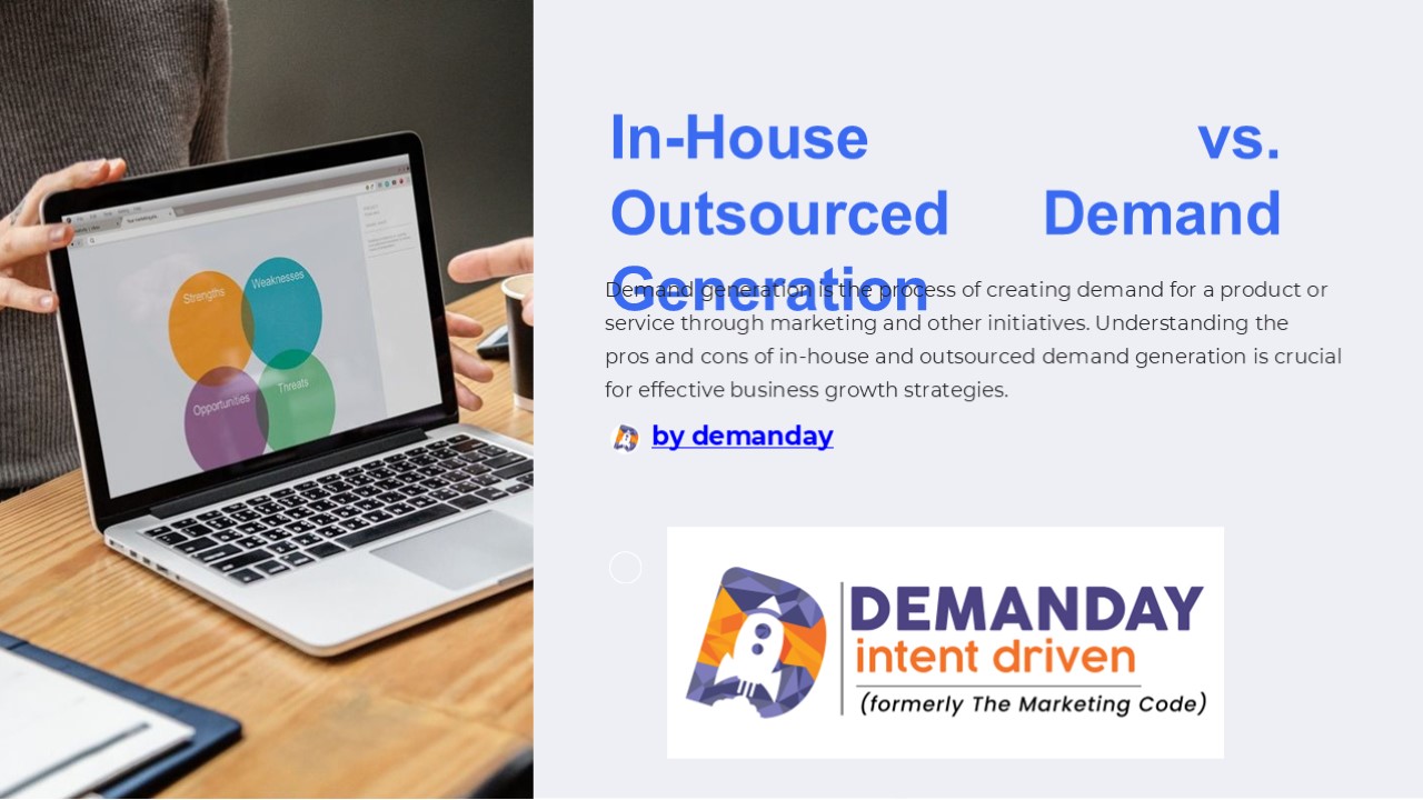 In-House vs. Outsourced Demand Generation