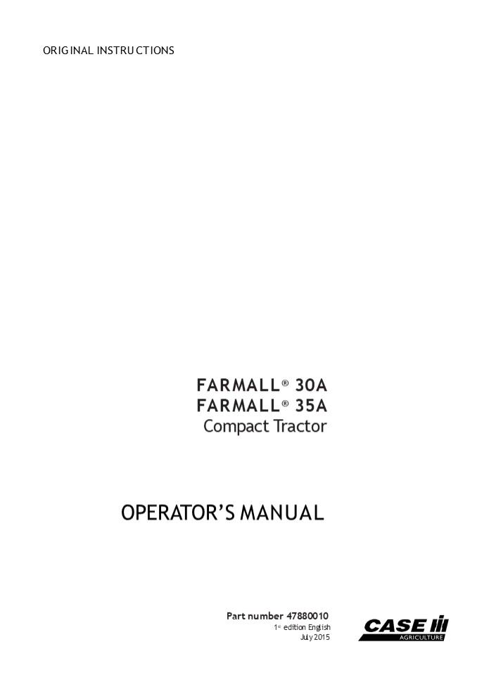 Case IH Farmall 30A Farmall 35A Compact Tractor Operator’s Manual Instant Download (Publication No.47880010)