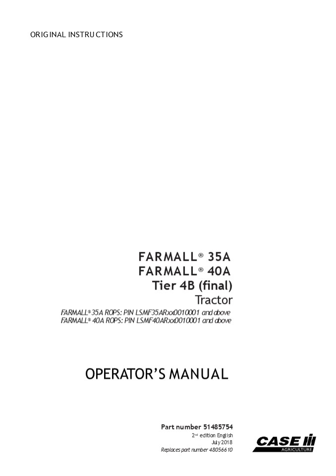 Case IH Farmall 35A Farmall 40A Tier4B (final) Tractor Operator’s Manual Instant Download (Publication No.51485754)
