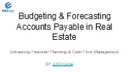 Budgeting & Forecasting Accounts Payable in Real Estate