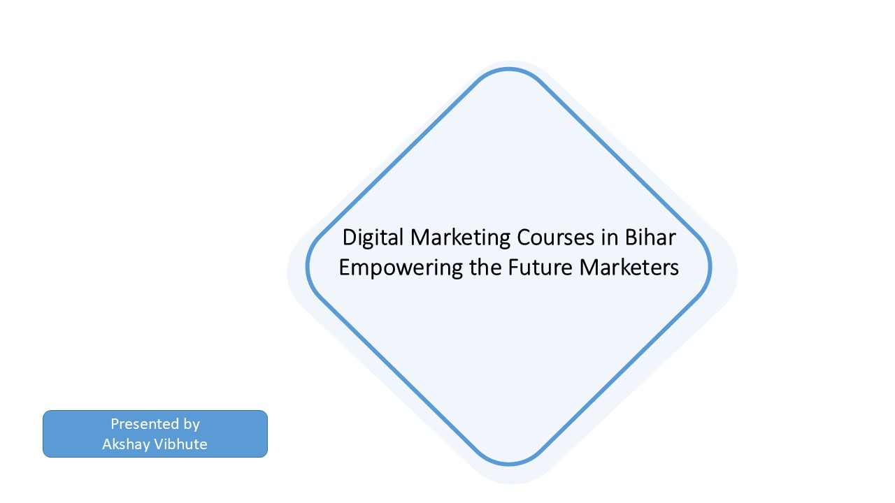 Digital Marketing Courses in Bihar