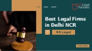 Best Legal Firms in Delhi NCR – RR Legal