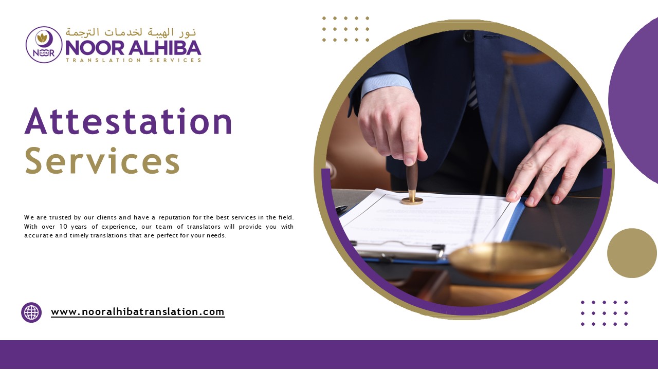 Noor Alhiba: Premier Attestation Services in Dubai
