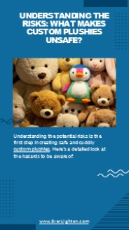Understanding the Risks: What Makes Custom Plushies Unsafe?