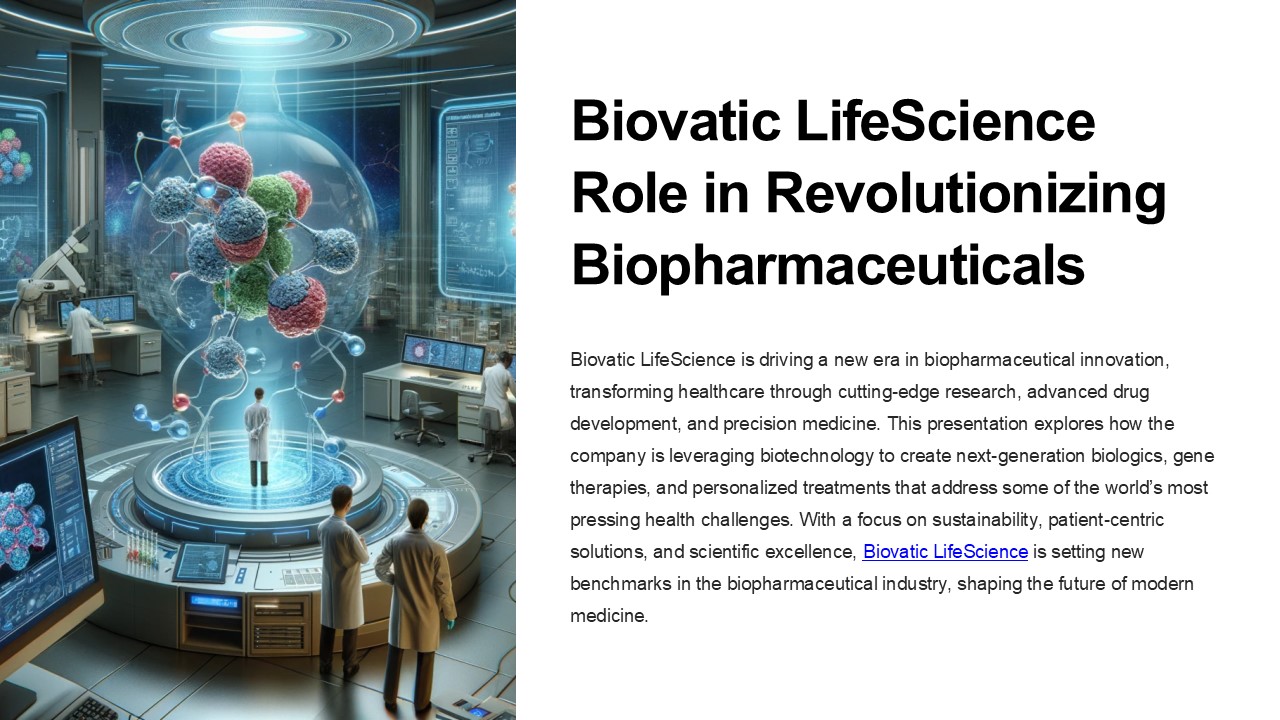 Biovatic LifeScience Role in Revolutionizing Biopharmaceuticals
