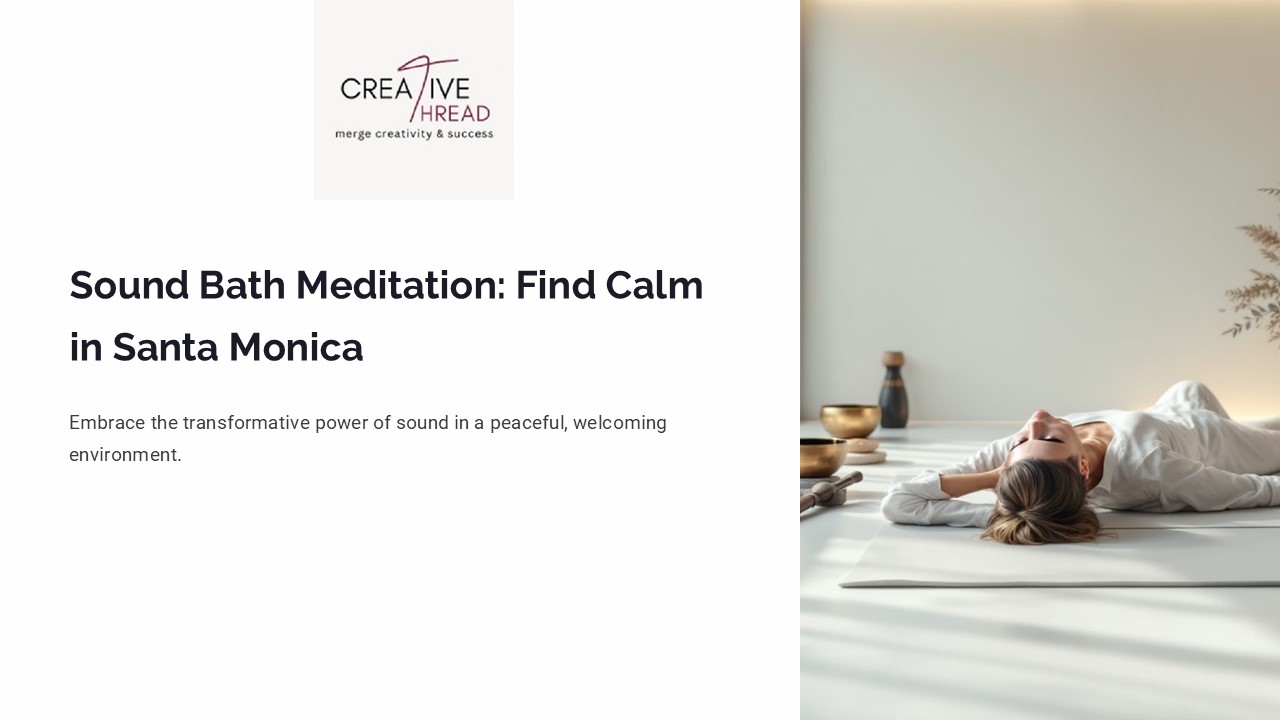 Sound Bath Meditation Santa Monica