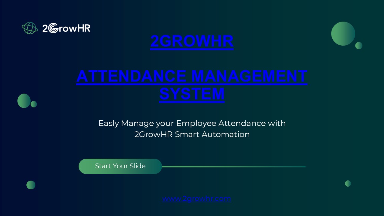 Introduction to 2GrowHR Attendance Management System