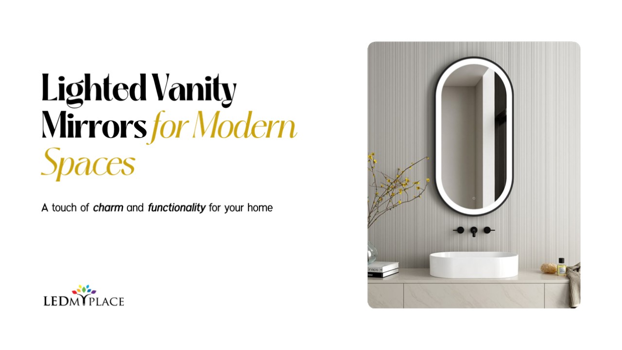 Lighted Vanity Mirrors for Modern Spaces