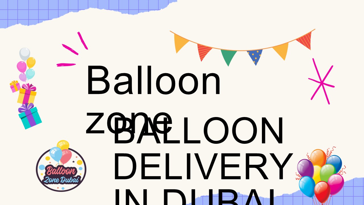 Balloon Zone Dubai