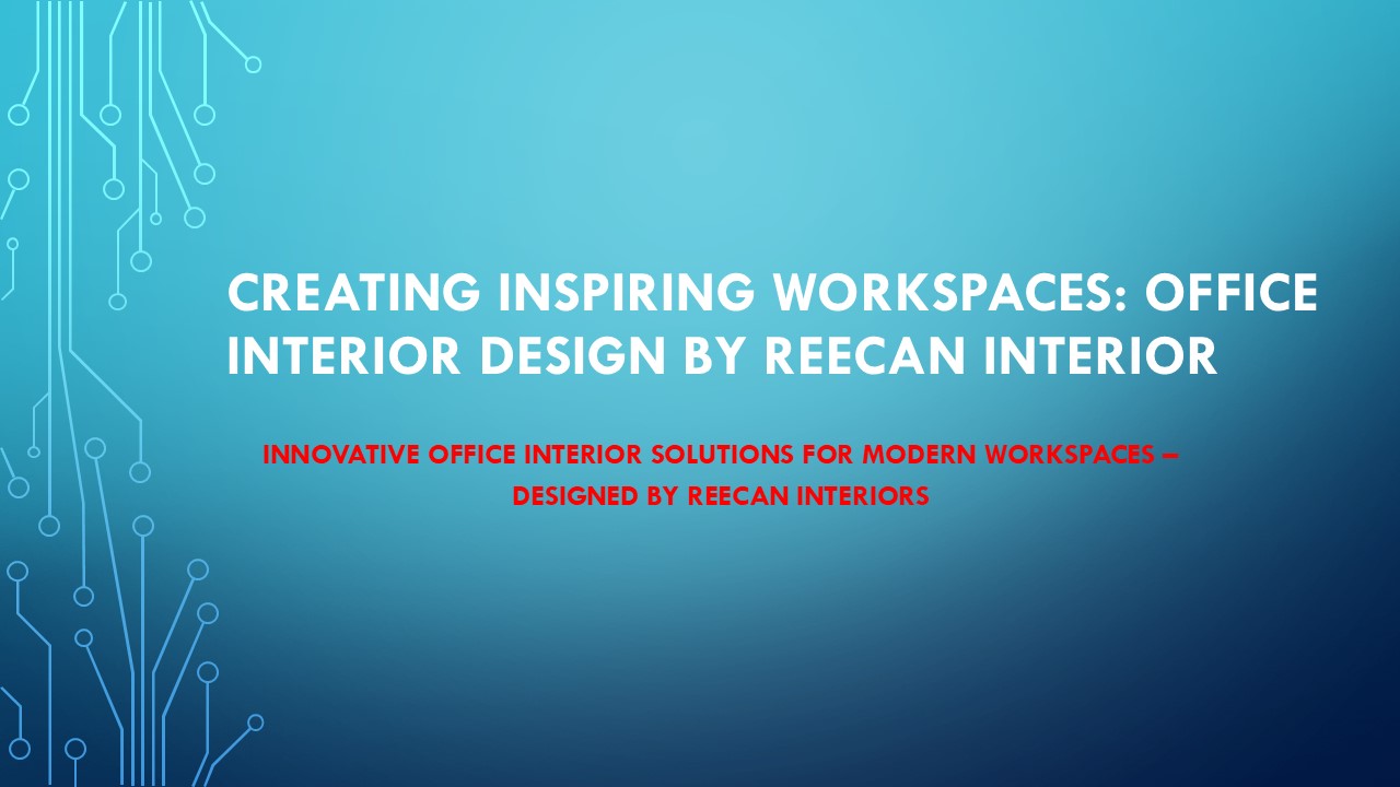 Transform Your Workspace: Innovative Office Interior Solutions by ...