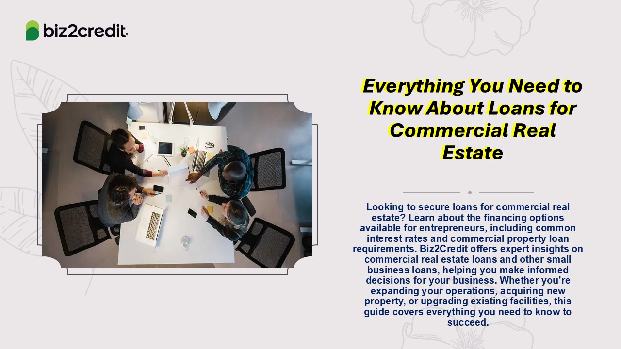 Everything You Need to Know About Loans for Commercial Real Estate