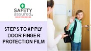 Steps to Apply Door Finger Protection Film