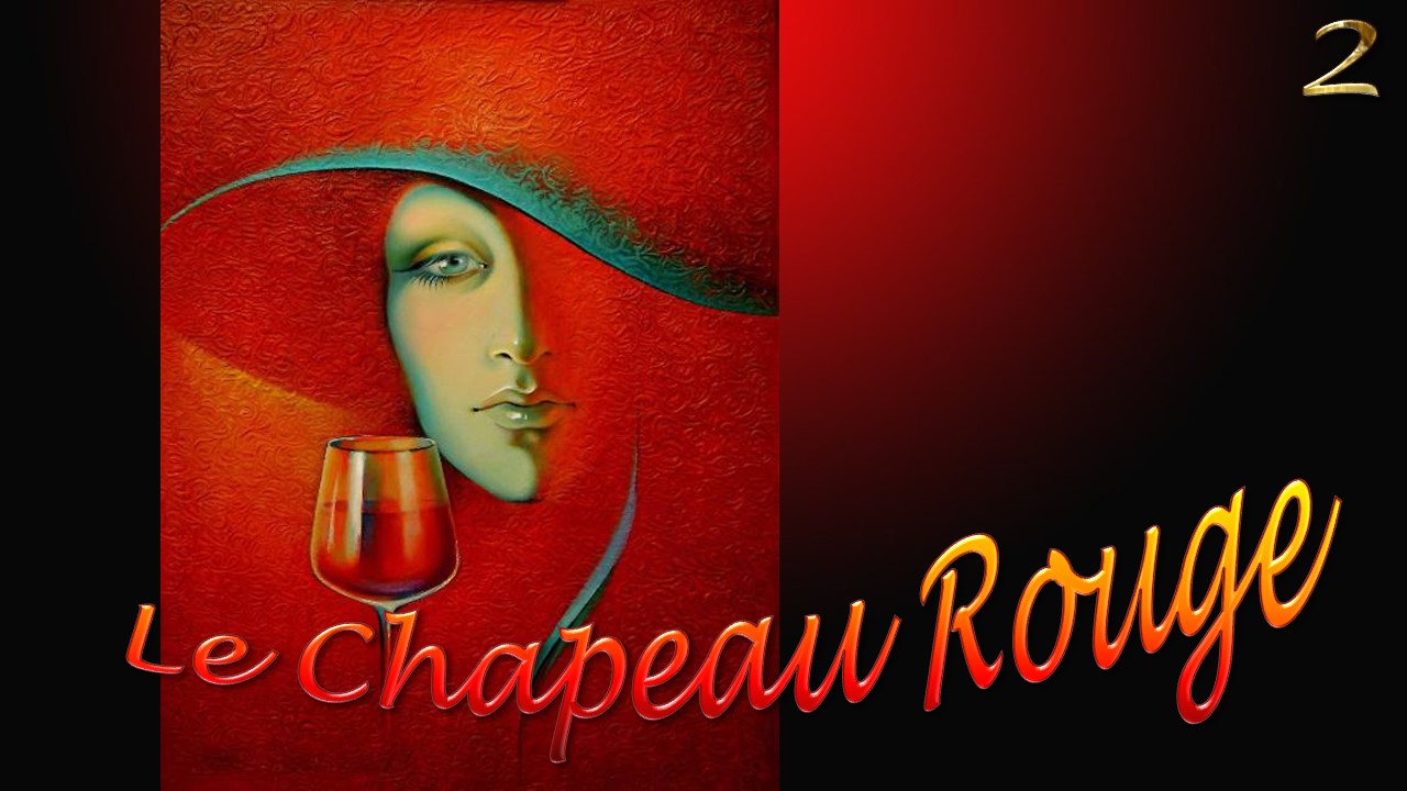 Le chapeau rouge 2