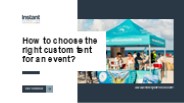 Selecting the Perfect Custom Tent for Your Event?