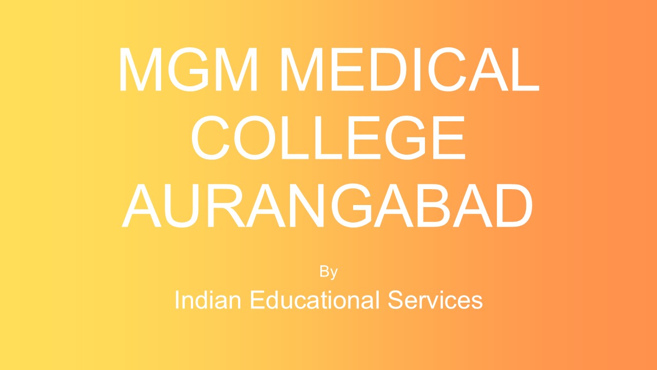 MGM Medical College Aurangabad