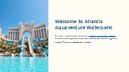 Aquaventure Waterpark: Timings, Rides & Book Tickets