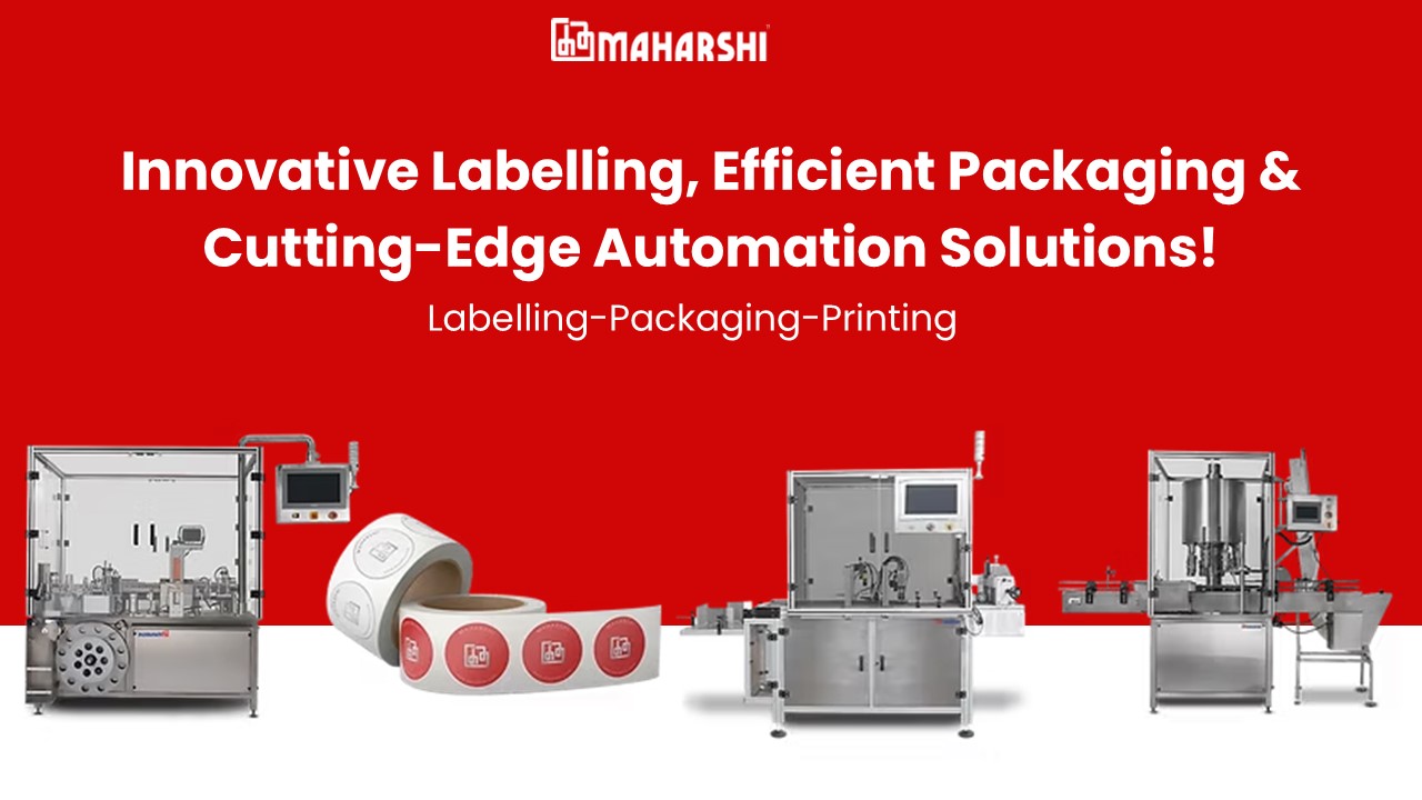 Innovative Labelling, Efficient Packaging & Cutting-Edge Automation Solutions!