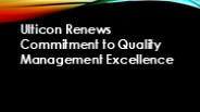 Ulticon Renews Commitment to Quality Management Excellence