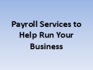 Payroll Services to Help Run Your Business