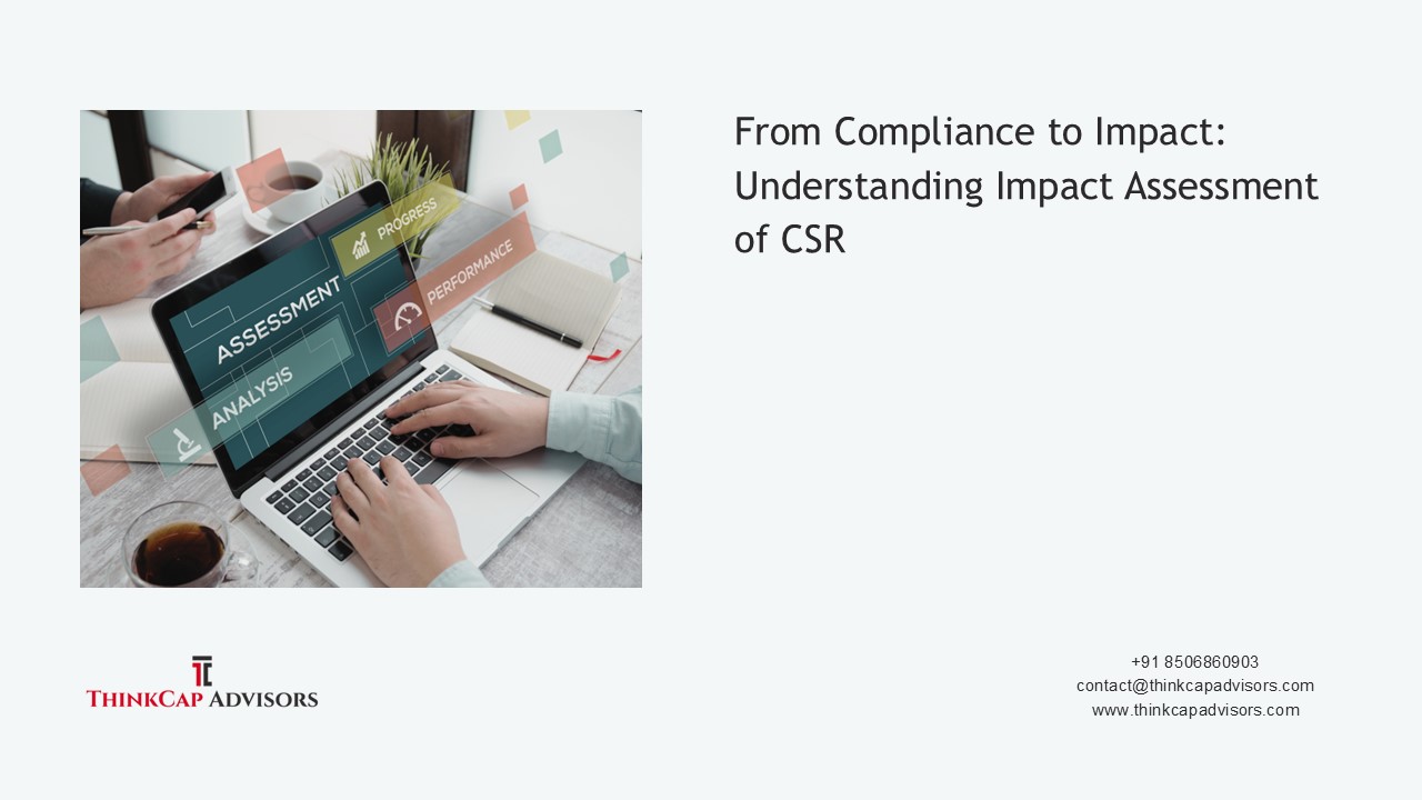 From Compliance to Impact: Understanding Impact Assessment of CSR