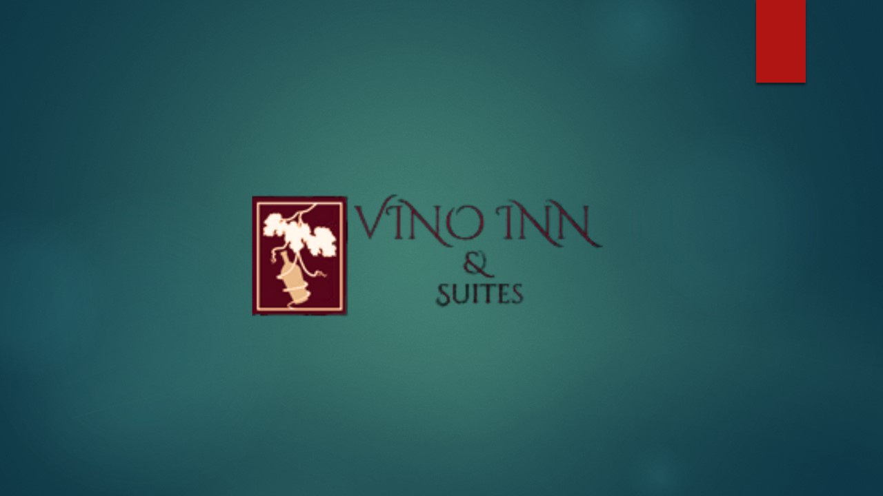 Vino Inn and Suites Feb 2025