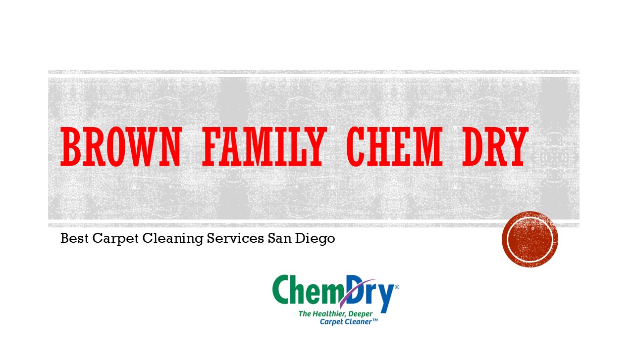 Carpet Cleaning Services San Diego-Brown Family Chem-Dry