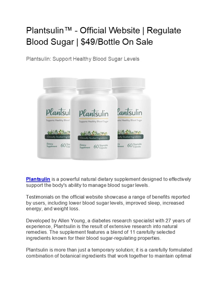 Plantsulin™ - Official Website | Regulate Blood Sugar | $49/Bottle On Sale