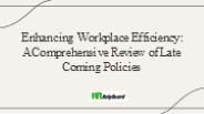 Late Coming Policy for Employees